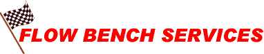 Flow Bench Services